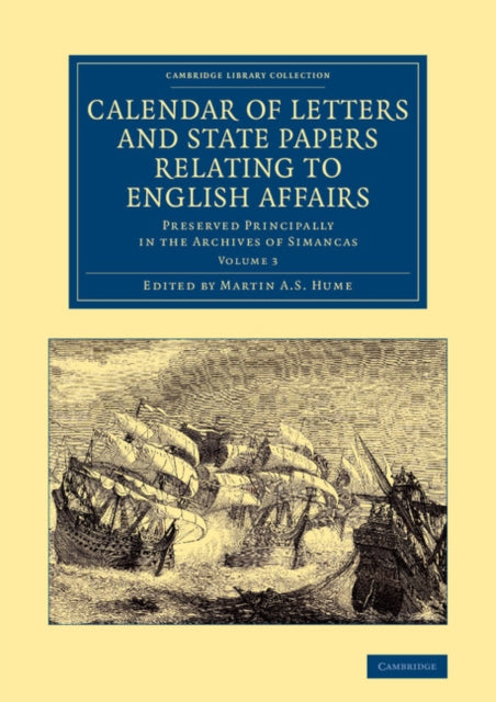 Book cover of: Calendar of Letters and State Papers Relating to English Affairs: Volume 3. By: Martin Andrew Sharp Hume