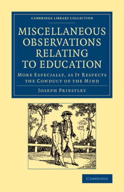 Book cover of: Miscellaneous Observations Relating to Education. By: Joseph Priestley