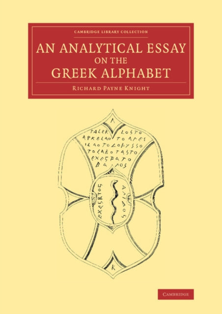 Book cover of: Analytical Essay on the Greek Alphabet. By: Richard Payne Knight
