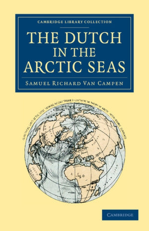 Dutch in the Arctic Seas