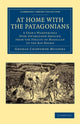 Book cover of: At Home with the Patagonians. By: George Chaworth Musters