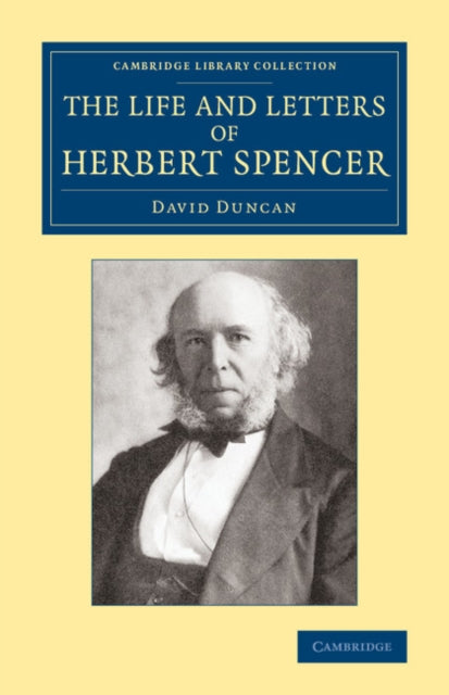 Book cover of: Life and Letters of Herbert Spencer. By: David Duncan