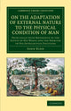 Book cover of: On the Adaptation of External Nature to the Physical Condition of Man. By: John Kidd