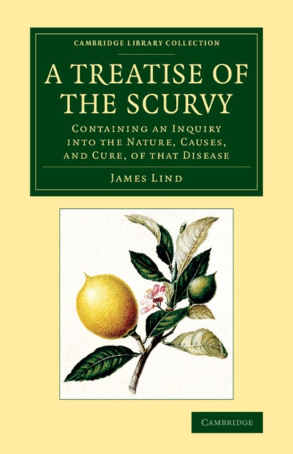 Book cover of: Treatise of the Scurvy, in Three Parts. By: James Lind - undifferentiated