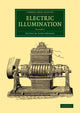 Book cover of: Electric Illumination: Volume 2. By: James Dredge