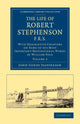 Book cover of: Life of Robert Stephenson, F.R.S.. By: John Cordy Jeaffreson
