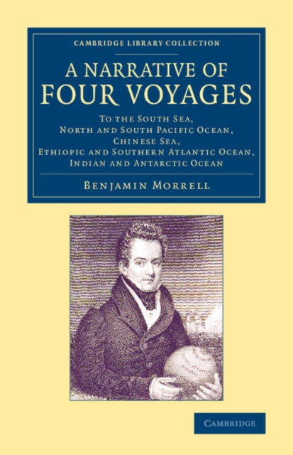 Book cover of: Narrative of Four Voyages. By: Benjamin Morrell