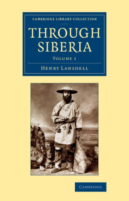 Book cover of: Through Siberia. By: Henry Lansdell
