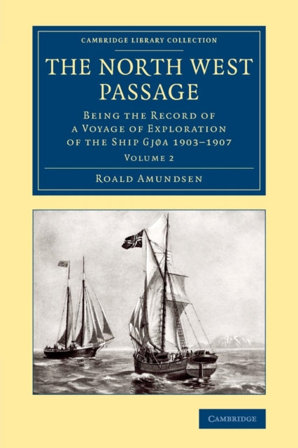 Book cover of: North West Passage. By: Roald Amundsen