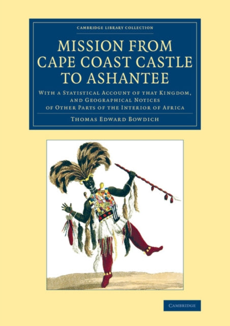 Mission from Cape Coast Castle to Ashantee