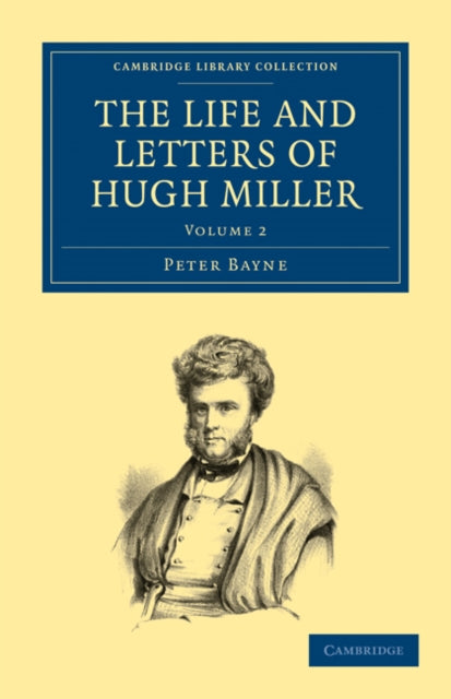 Book cover of: Life and Letters of Hugh Miller. By: Peter Bayne