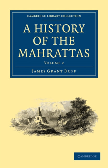 Book cover of: History of the Mahrattas. By: James Grant Duff