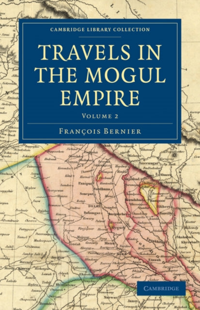 Book cover of: Travels in the Mogul Empire. By: François Bernier