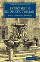 Book cover of: Exercises in Idiomatic Italian. By: Maria Francesca Rossetti