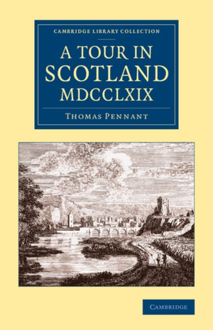 Tour in Scotland MDCCLXIX
