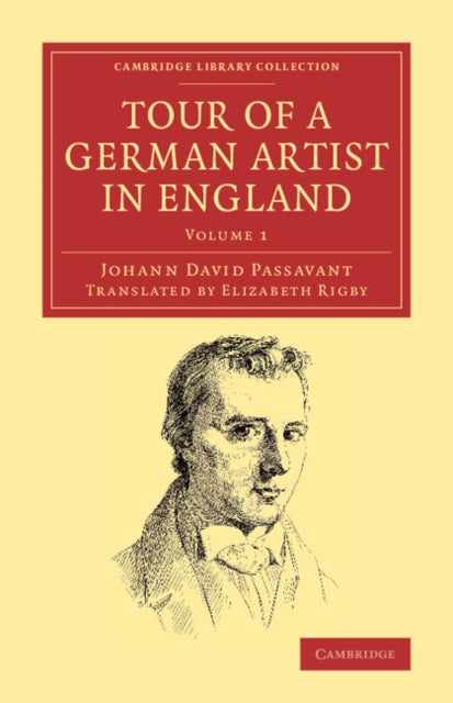 Book cover of: Tour of a German Artist in England. By: Johann David Passavant