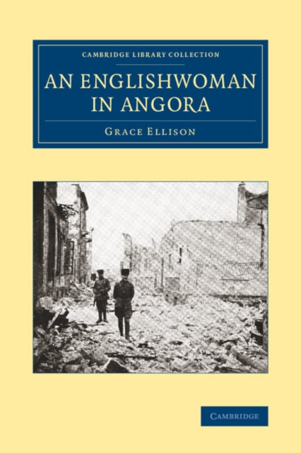 Book cover of: Englishwoman in Angora. By: Grace Ellison