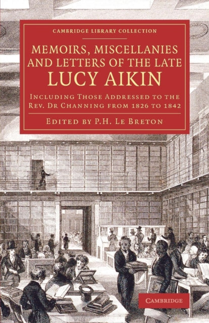 Book cover of: Memoirs, Miscellanies and Letters of the Late Lucy Aikin. By: Lucy Aikin