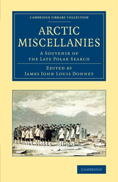 Book cover of: Arctic Miscellanies. By: James John Louis Donnet