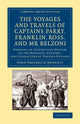Book cover of: Voyages and Travels of Captains Parry, Franklin, Ross, and Mr Belzoni. By: John Frederick Dennett