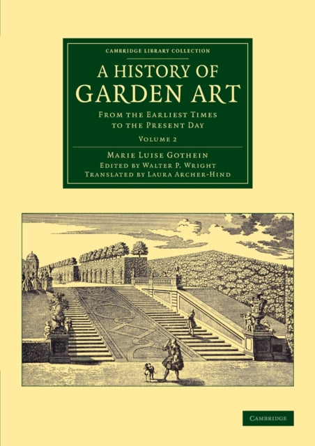 Book cover of: History of Garden Art. By: Marie Luise Schroeter Gothein