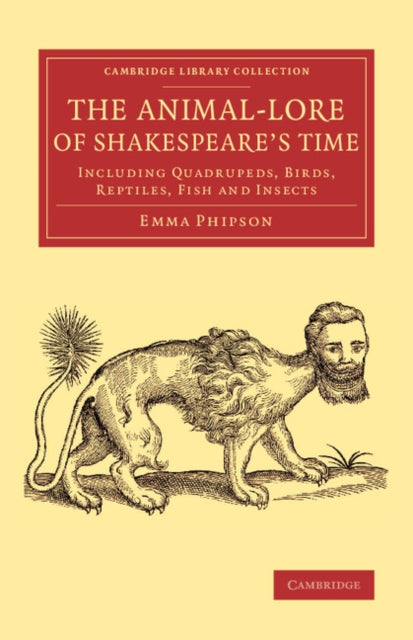 Book cover of: Animal-Lore of Shakespeare's Time. By: Emma Phipson