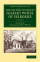 Book cover of: Life and Letters of Gilbert White of Selborne. By: Rashleigh Holt-White