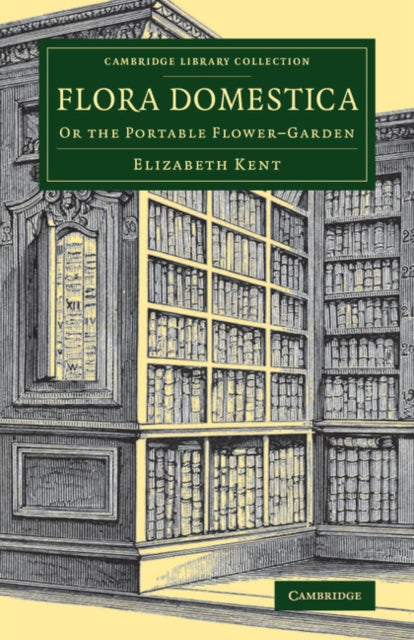Book cover of: Flora Domestica. By: Elizabeth Kent