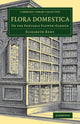 Book cover of: Flora Domestica. By: Elizabeth Kent