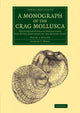 Book cover of: Monograph of the Crag Mollusca. By: Searles V. Wood