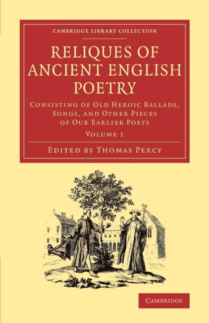 Book cover of: Reliques of Ancient English Poetry. By: Thomas Percy