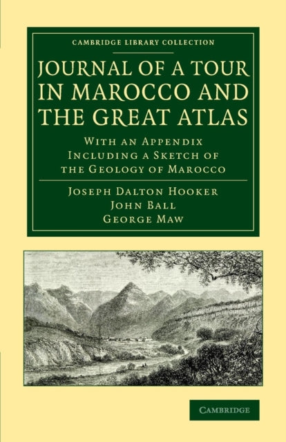 Book cover of: Journal of a Tour in Marocco and the Great Atlas. By: Joseph Dalton Hooker