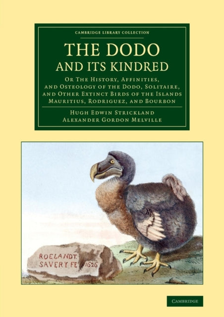 Book cover of: Dodo and its Kindred. By: Hugh Edwin Strickland