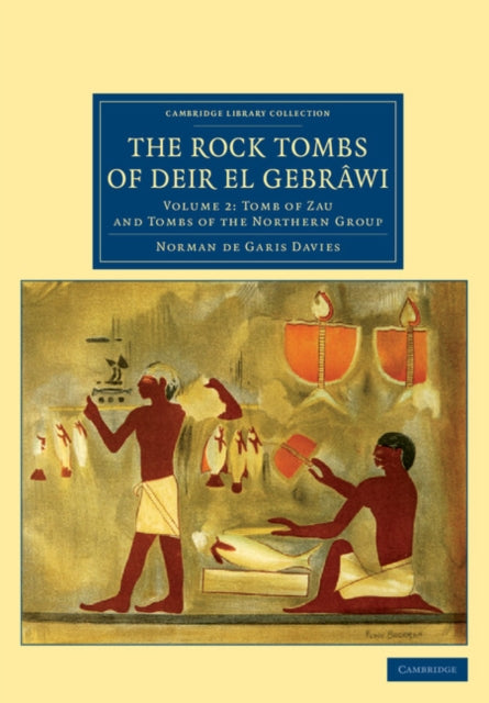 Book cover of: Rock Tombs of Deir el Gebrawi. By: Norman de Garis Davies