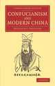Book cover of: Confucianism and Modern China. By: Reginald Fleming Johnston