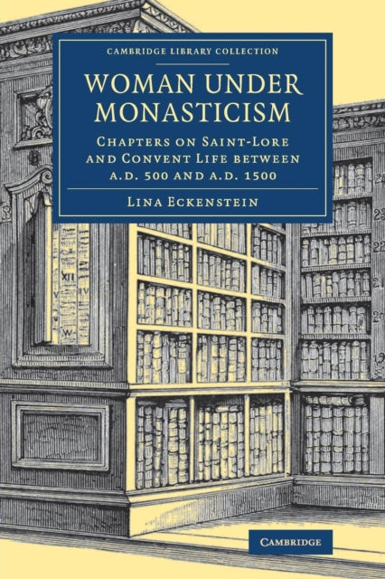 Book cover of: Woman under Monasticism. By: Lina Eckenstein