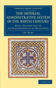 Book cover of: Imperial Administrative System in the Ninth Century. By: John Bagnell Bury