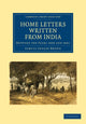 Book cover of: Home Letters Written from India. By: Samuel Sneade Brown