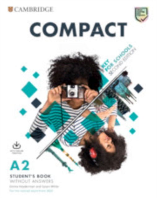 Book cover of: Compact Key for Schools Student's Book without Answers with Online Practice. By: Emma Heyderman
