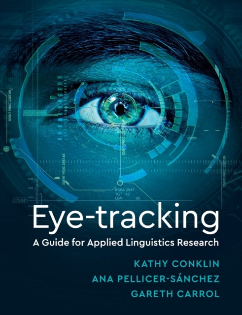 Book cover of: Eye-Tracking. By: Kathy Conklin