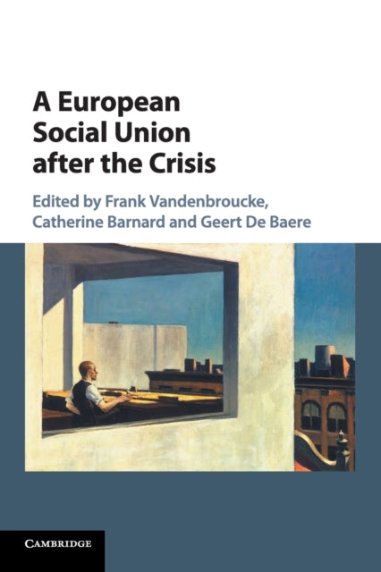 Book cover of: European Social Union after the Crisis. By: Frank Vandenbroucke