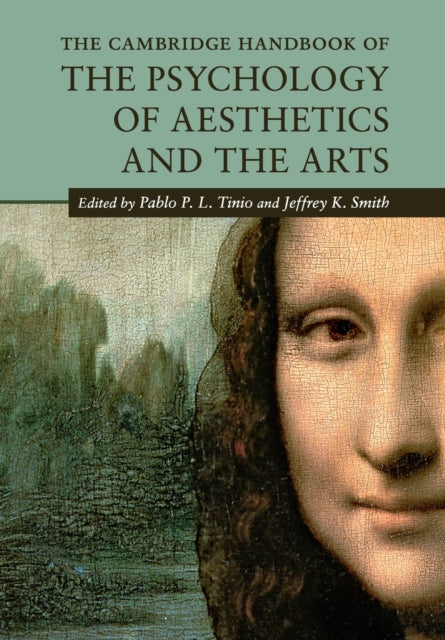 Book cover of: Cambridge Handbook of the Psychology of Aesthetics and the Arts. By: Pablo P. L. Tinio