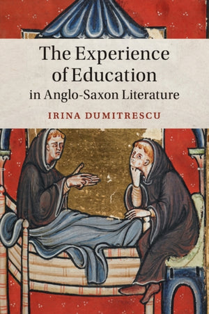 Experience of Education in Anglo-Saxon Literature