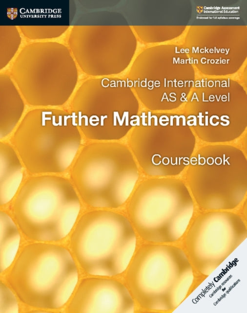 Book cover of: Cambridge International AS & A Level Further Mathematics Coursebook. By: Lee Mckelvey