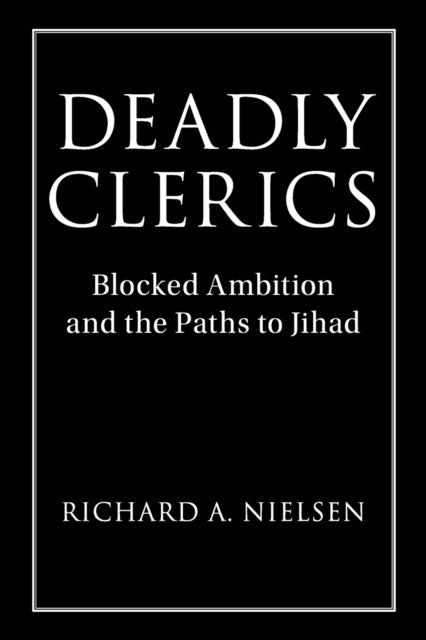 Book cover of: Deadly Clerics. By: Richard A. Nielsen