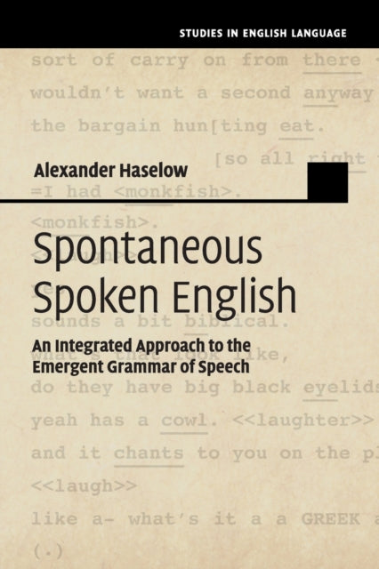 Book cover of: Spontaneous Spoken English. By: Alexander Haselow