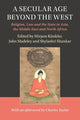 Book cover of: Secular Age beyond the West
