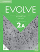 Book cover of: Evolve Level 2A Workbook with Audio. By: Octavio Ramrez Espinosa
