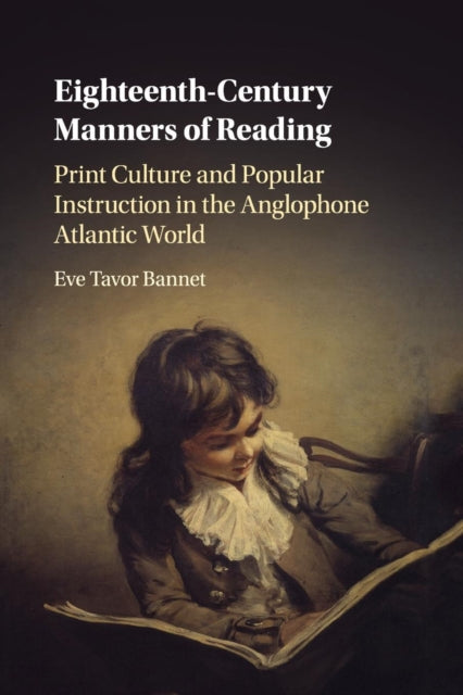 Book cover of: Eighteenth-Century Manners of Reading. By: Eve Tavor Bannet