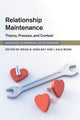 Book cover of: Relationship Maintenance. By: Brian G. Ogolsky